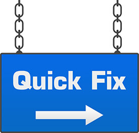 sign that reads QUICK FIX
