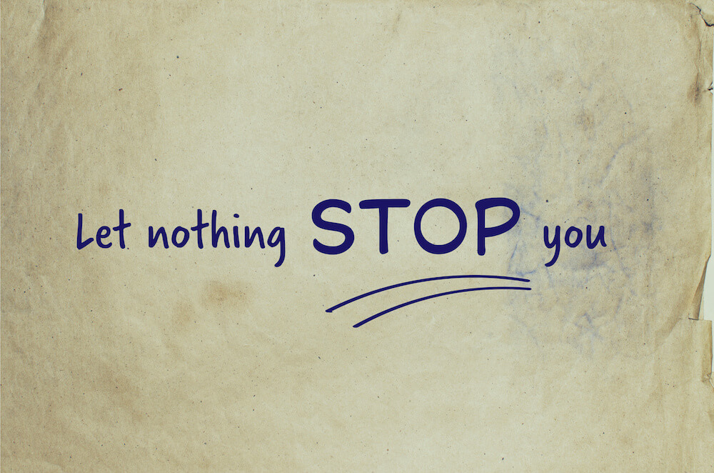 Let Nothing Stop You